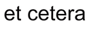 Brand logo of et cetera